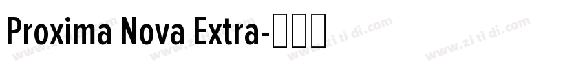 Proxima Nova Extra字体转换